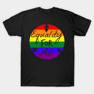 Equality For All LGBTQ+ T-Shirt